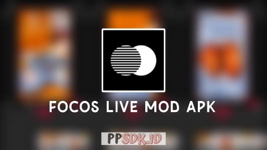 Focos-Live-Mod-Apk