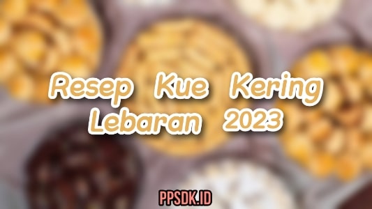 Resep-Kue-Kering-Lebaran-2023
