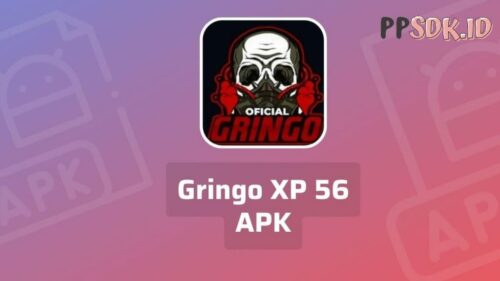 Fitur-Dalam-Aplikasi-Gringo-Xp-56-Apk-Akan-Membantu-Permainanmu!