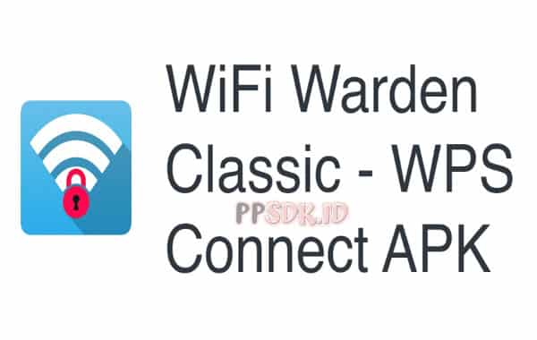 Beragam-Fitur-Canggih-Yang-Terdapat-di-WiFi-Warden-Mod-Apk-Terbaru