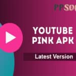 YouTube-Pink-APK-Terbaru-2023