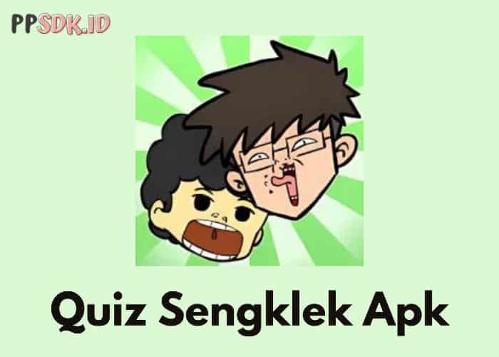 Quiz-Senglek-Apk